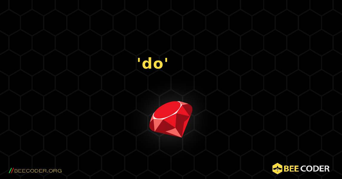 'do' 루프를 사용하여 무한 루프 구현. Ruby