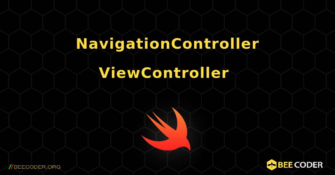 NavigationController에 ViewController 표시. Swift