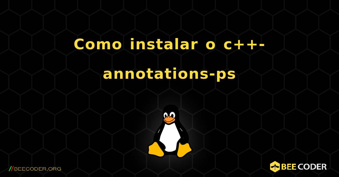 Como instalar o c++-annotations-ps . Linux