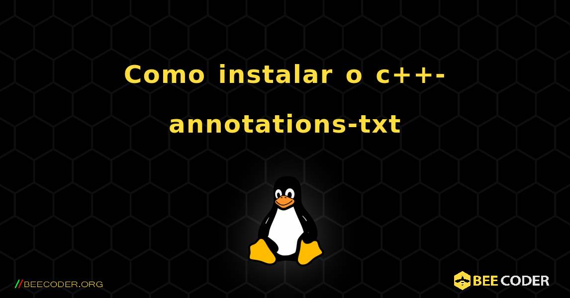 Como instalar o c++-annotations-txt . Linux