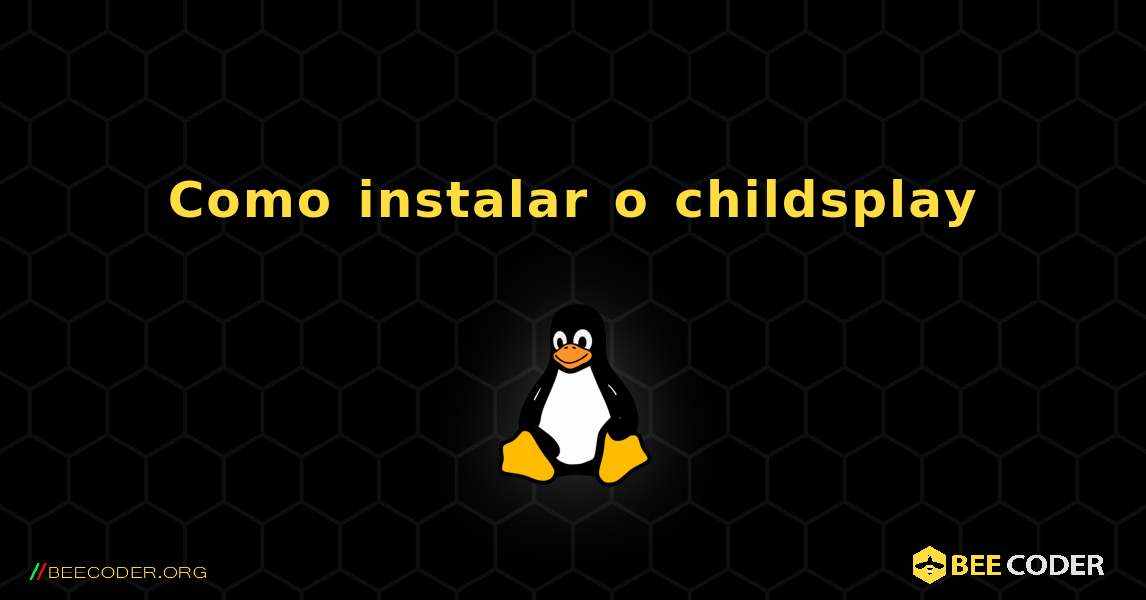 Como instalar o childsplay . Linux