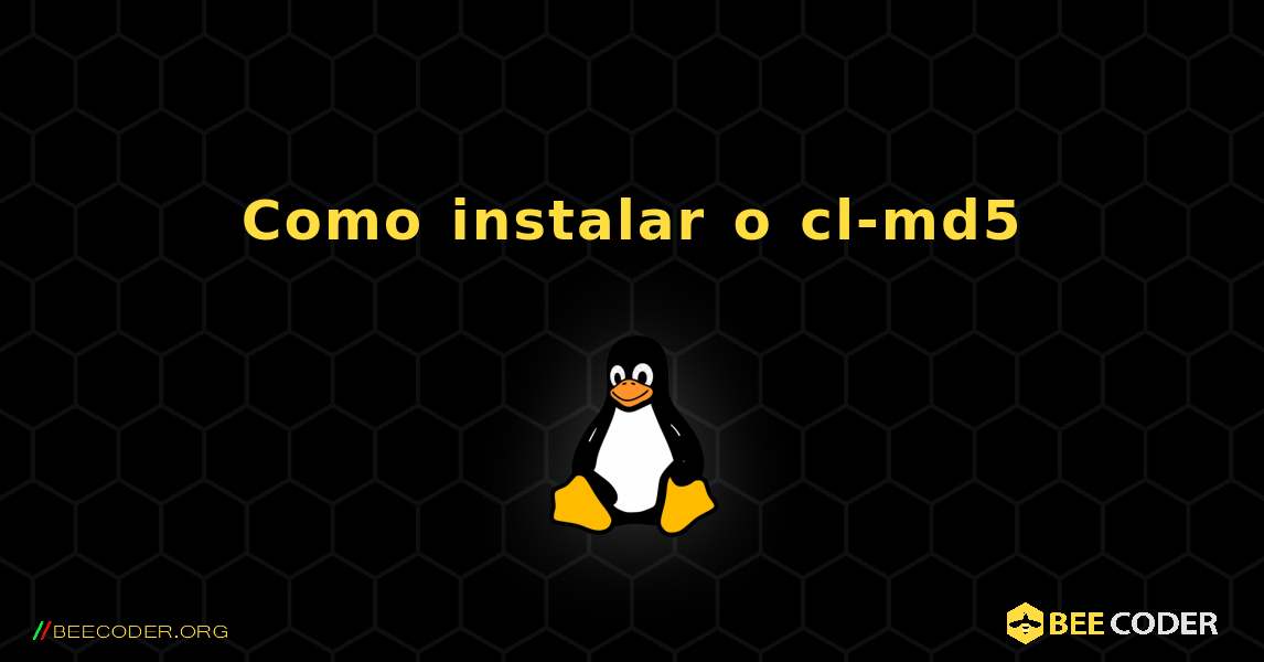 Como instalar o cl-md5 . Linux