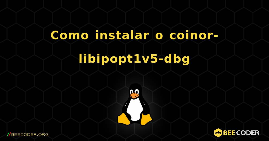 Como instalar o coinor-libipopt1v5-dbg . Linux