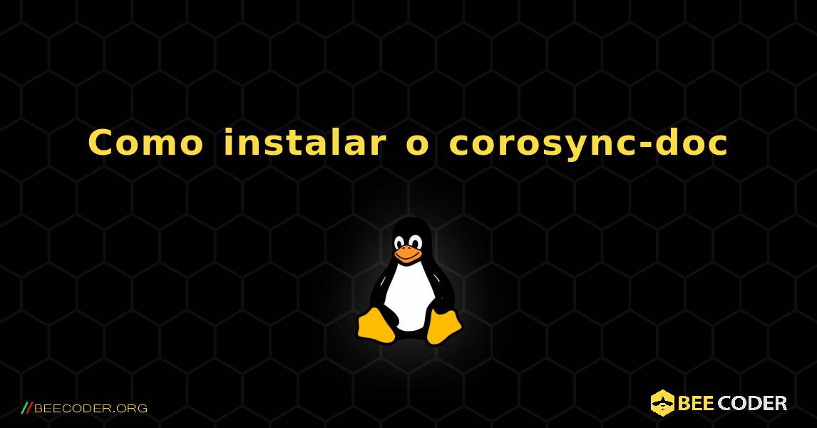 Como instalar o corosync-doc . Linux