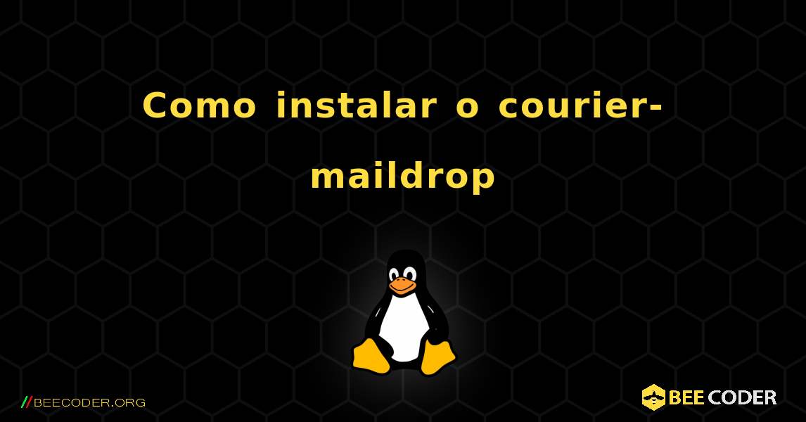 Como instalar o courier-maildrop . Linux