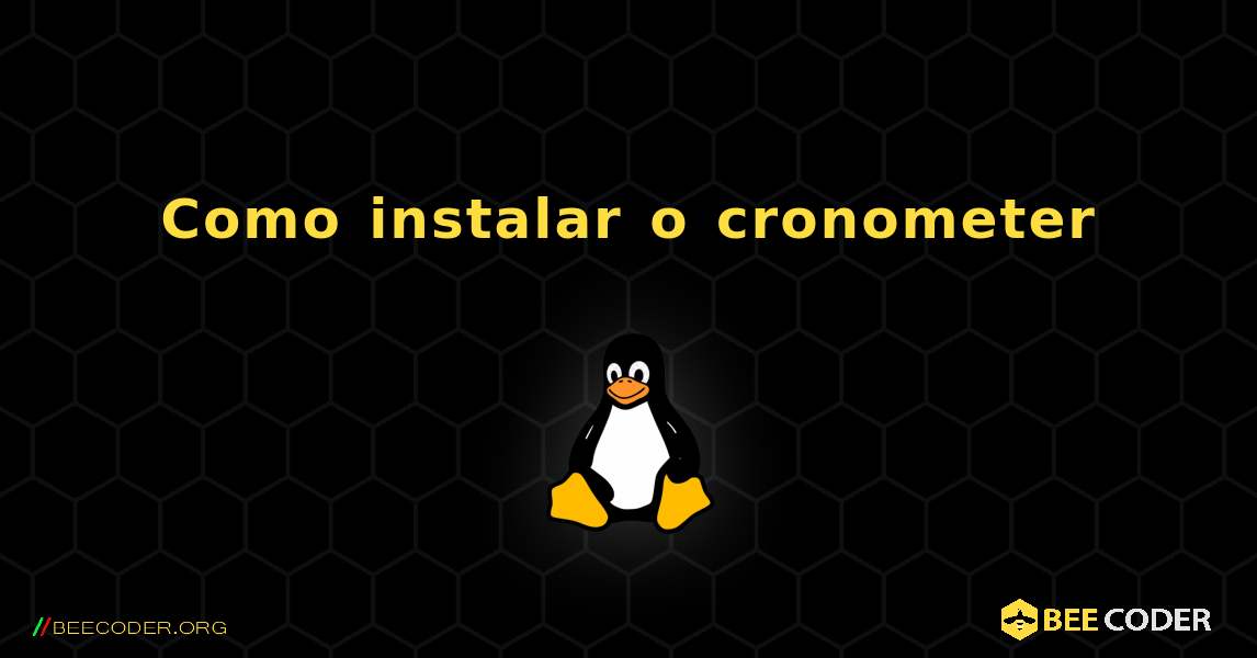 Como instalar o cronometer . Linux