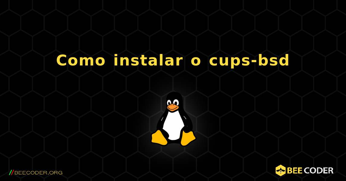 Como instalar o cups-bsd . Linux