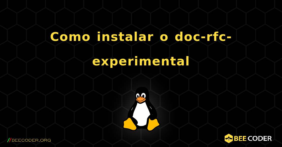 Como instalar o doc-rfc-experimental . Linux