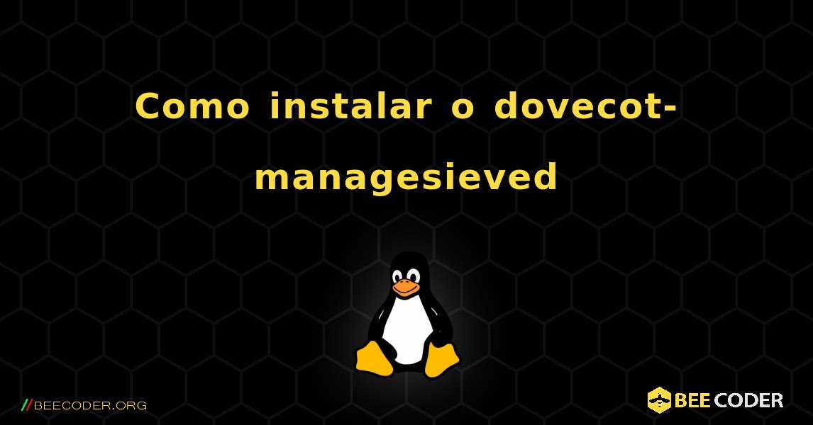 Como instalar o dovecot-managesieved . Linux