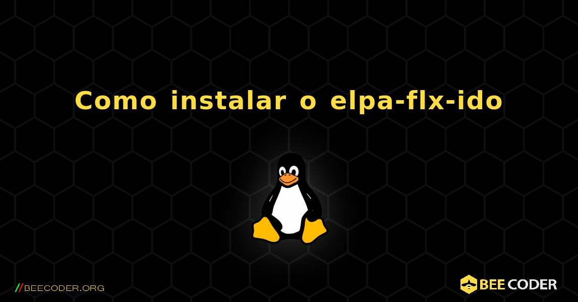 Como instalar o elpa-flx-ido . Linux