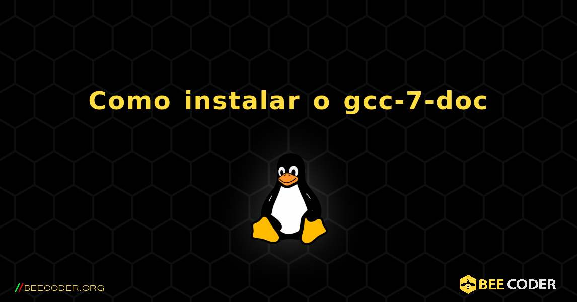 Como instalar o gcc-7-doc . Linux