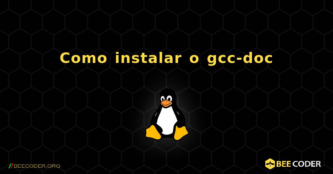 Como instalar o gcc-doc . Linux