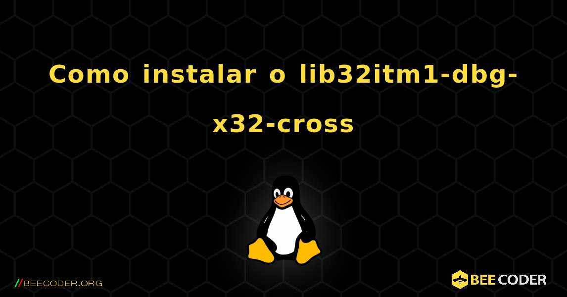 Como instalar o lib32itm1-dbg-x32-cross . Linux