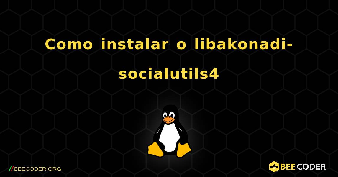 Como instalar o libakonadi-socialutils4 . Linux