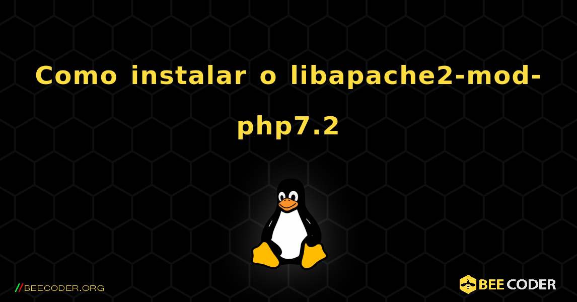 Como instalar o libapache2-mod-php7.2 . Linux