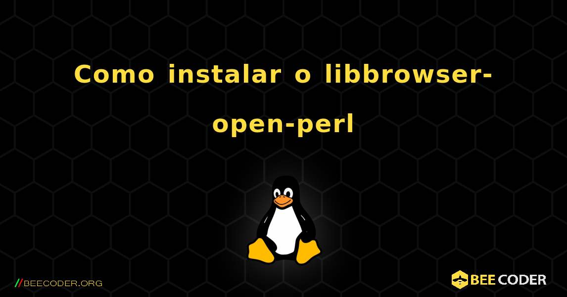 Como instalar o libbrowser-open-perl . Linux