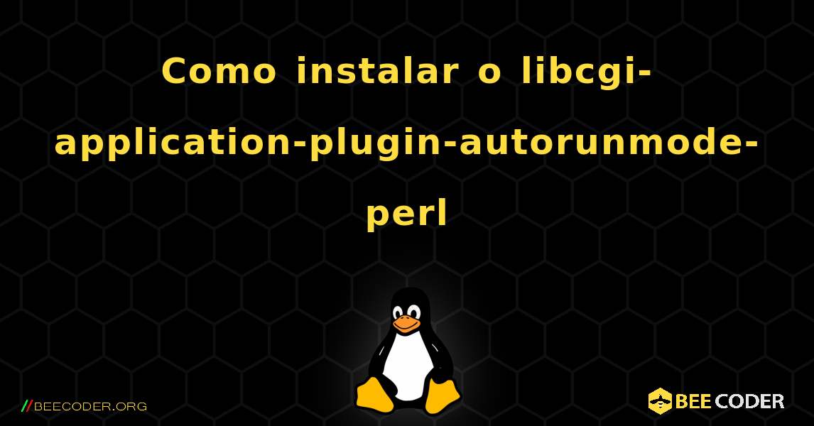 Como instalar o libcgi-application-plugin-autorunmode-perl . Linux