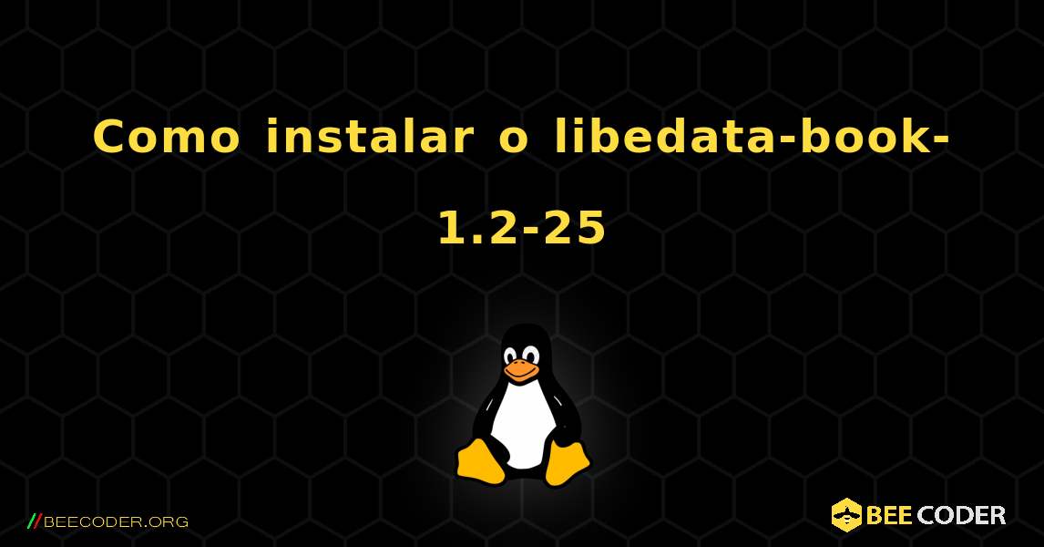 Como instalar o libedata-book-1.2-25 . Linux