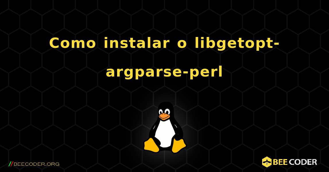 Como instalar o libgetopt-argparse-perl . Linux