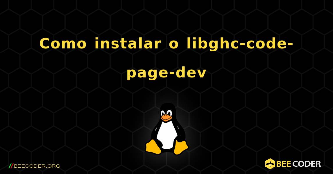 Como instalar o libghc-code-page-dev . Linux