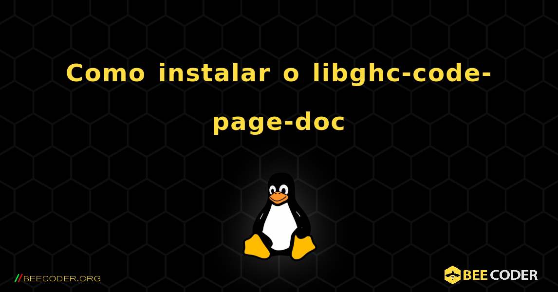 Como instalar o libghc-code-page-doc . Linux