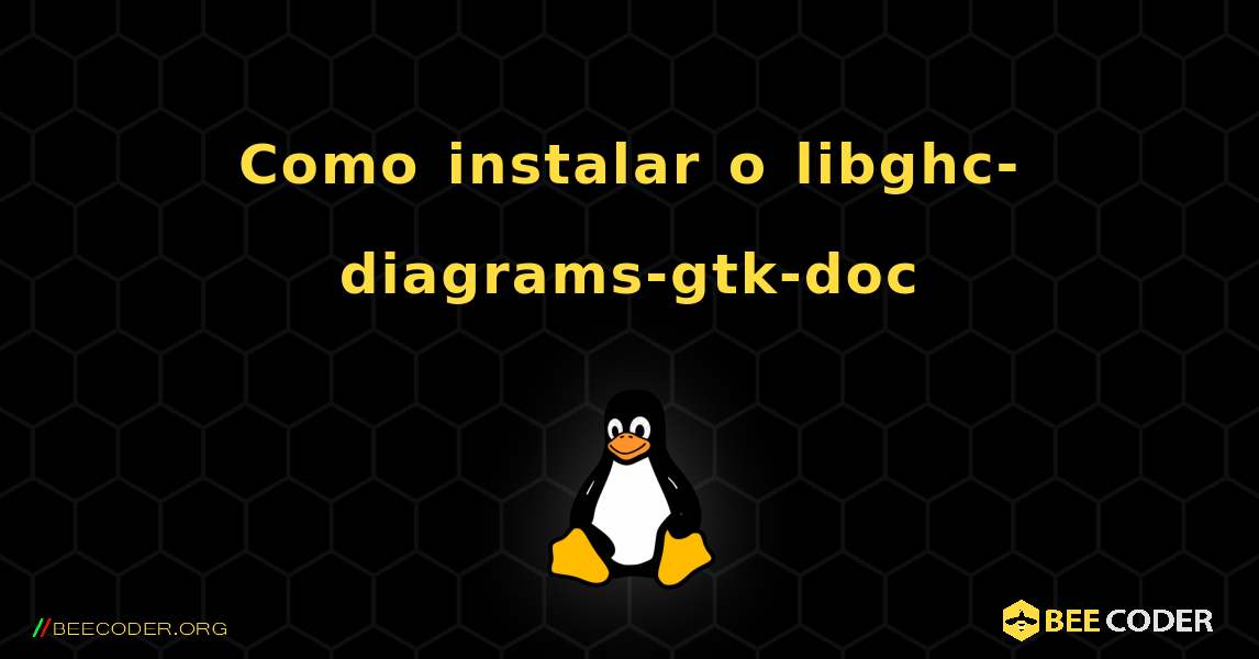 Como instalar o libghc-diagrams-gtk-doc . Linux