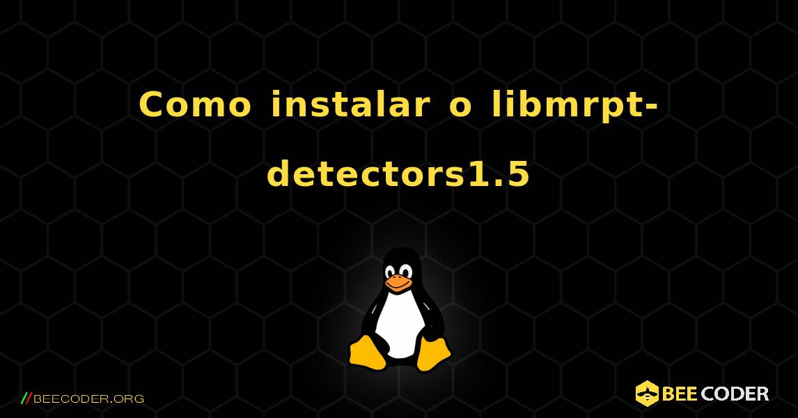 Como instalar o libmrpt-detectors1.5 . Linux