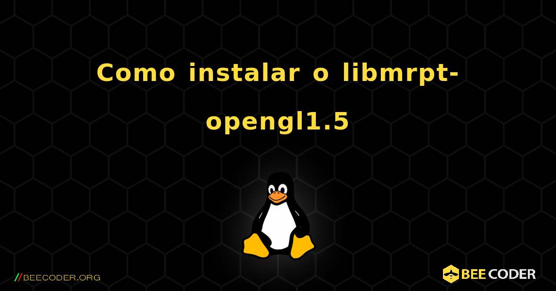 Como instalar o libmrpt-opengl1.5 . Linux