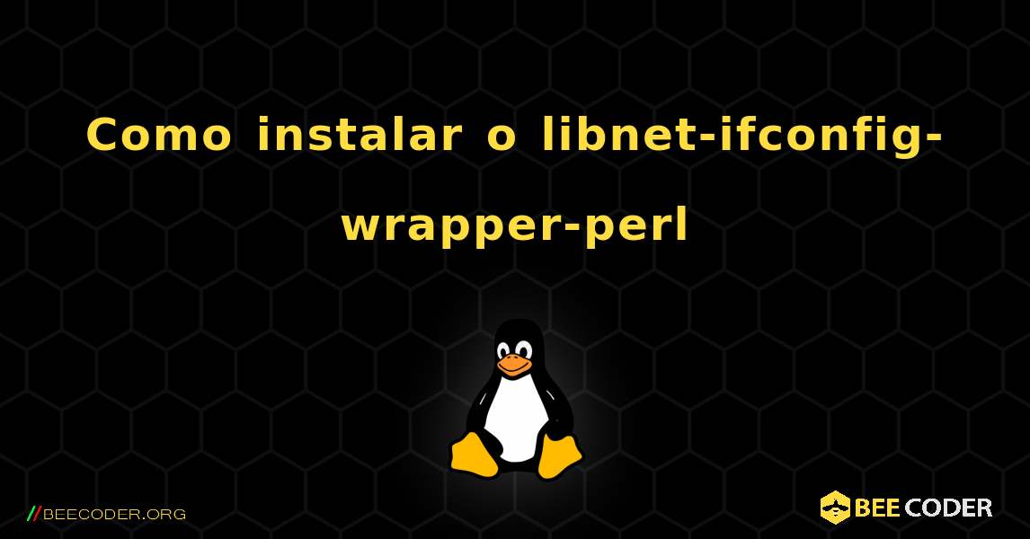 Como instalar o libnet-ifconfig-wrapper-perl . Linux
