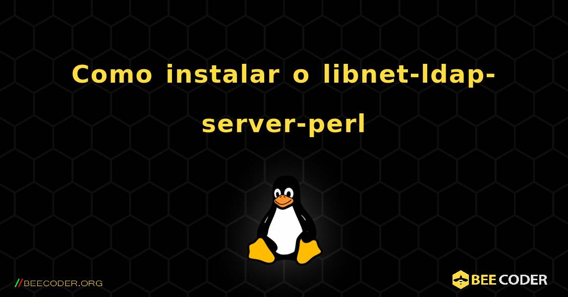 Como instalar o libnet-ldap-server-perl . Linux