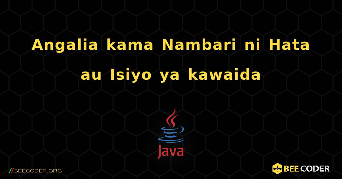 Angalia kama Nambari ni Hata au Isiyo ya kawaida. Java