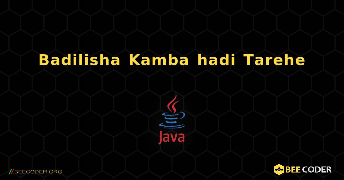 Badilisha Kamba hadi Tarehe. Java