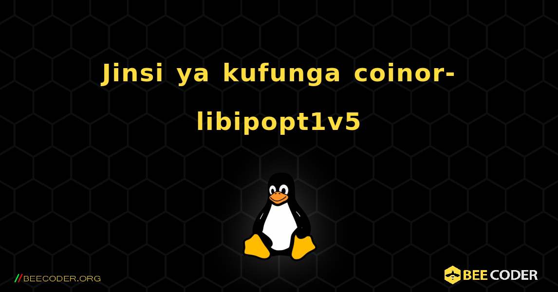 Jinsi ya kufunga coinor-libipopt1v5 . Linux