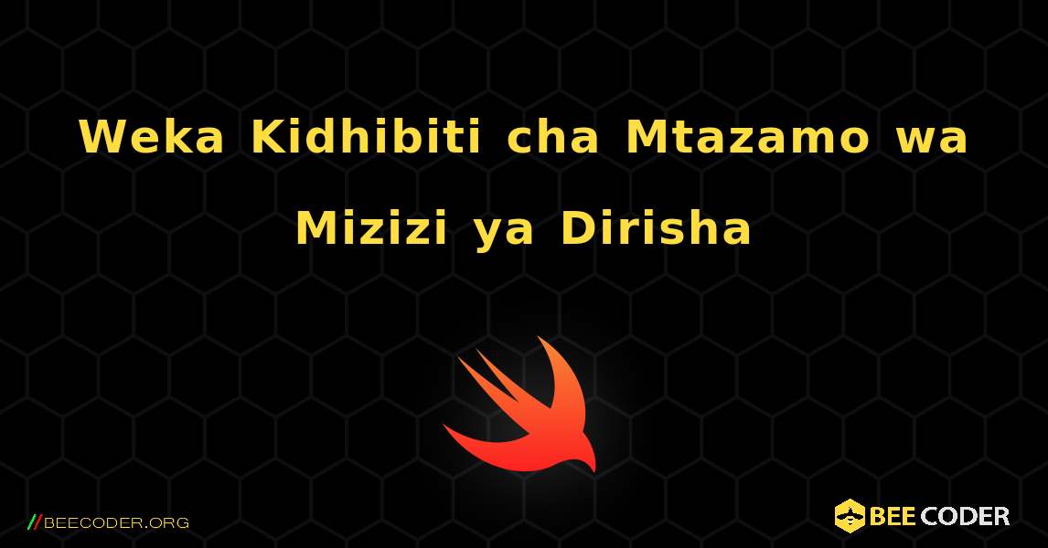 Weka Kidhibiti cha Mtazamo wa Mizizi ya Dirisha. Swift