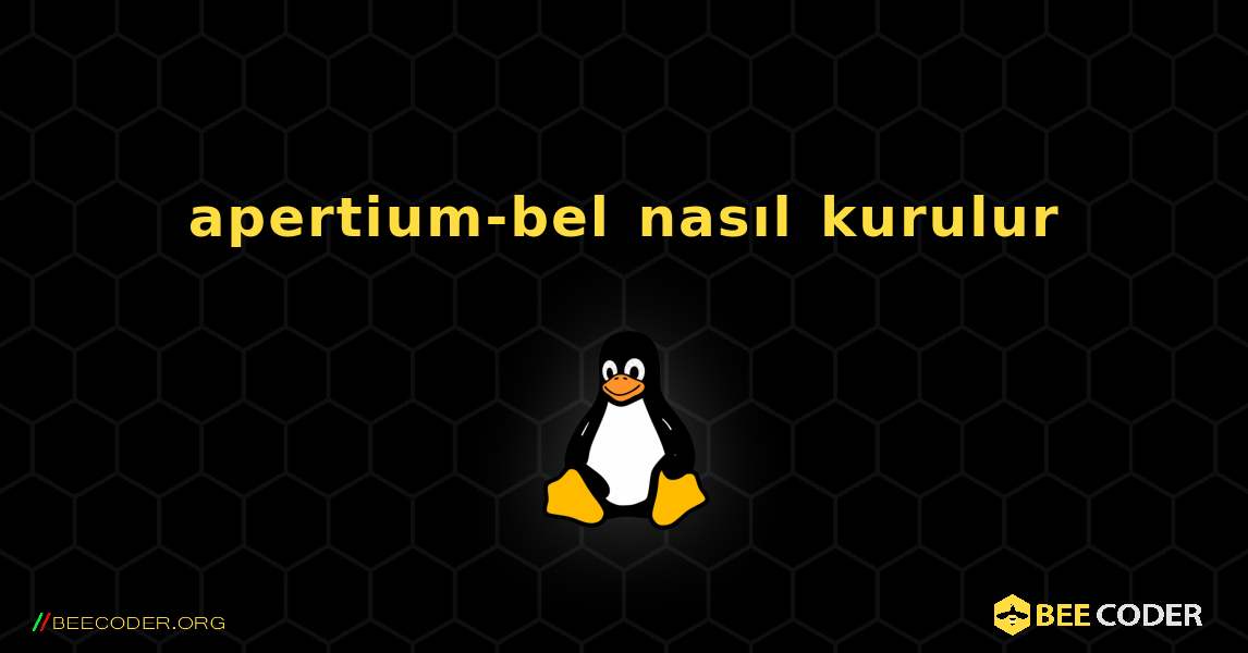 apertium-bel  nasıl kurulur. Linux
