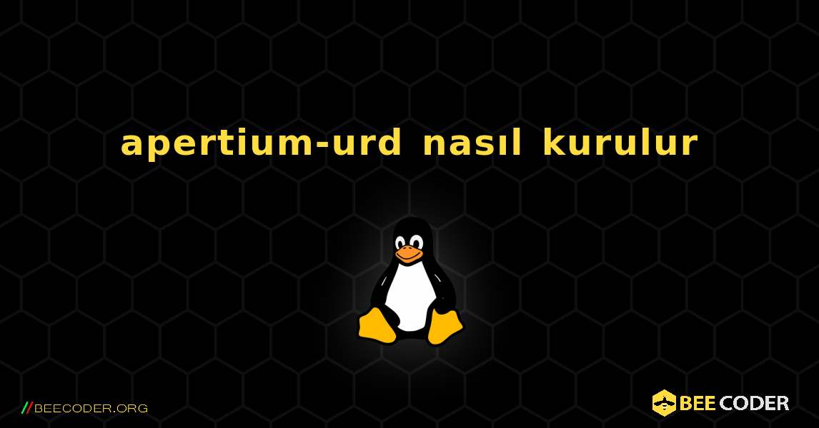 apertium-urd  nasıl kurulur. Linux