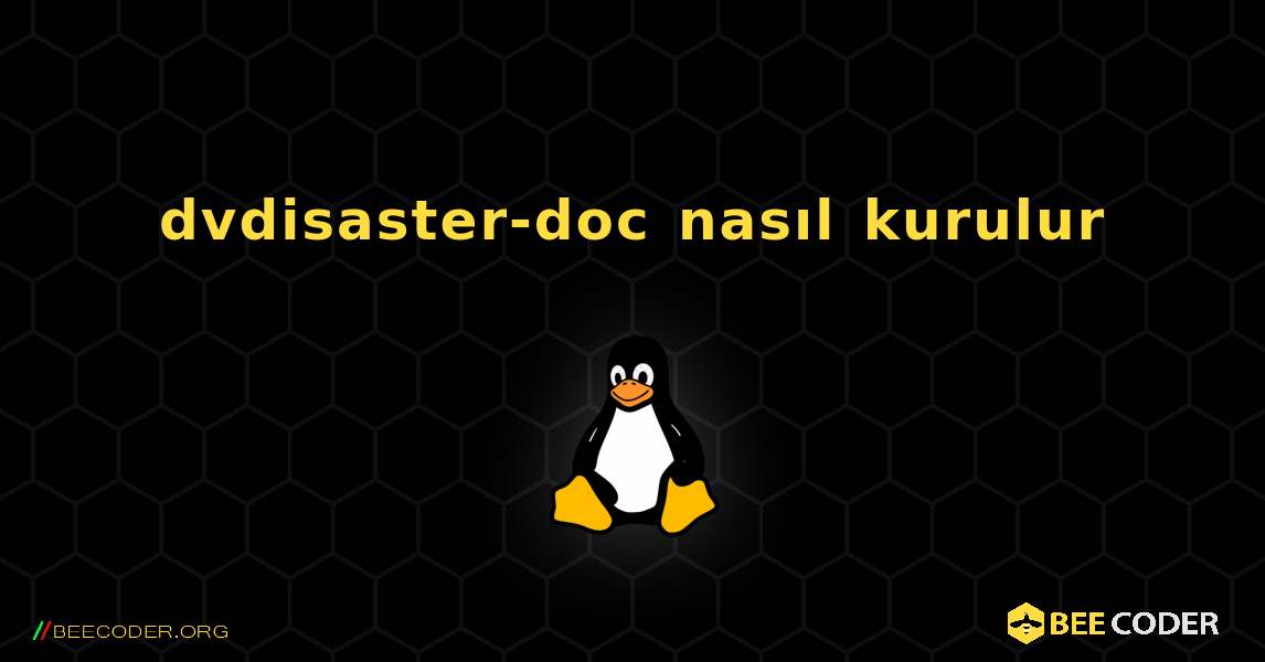 dvdisaster-doc  nasıl kurulur. Linux