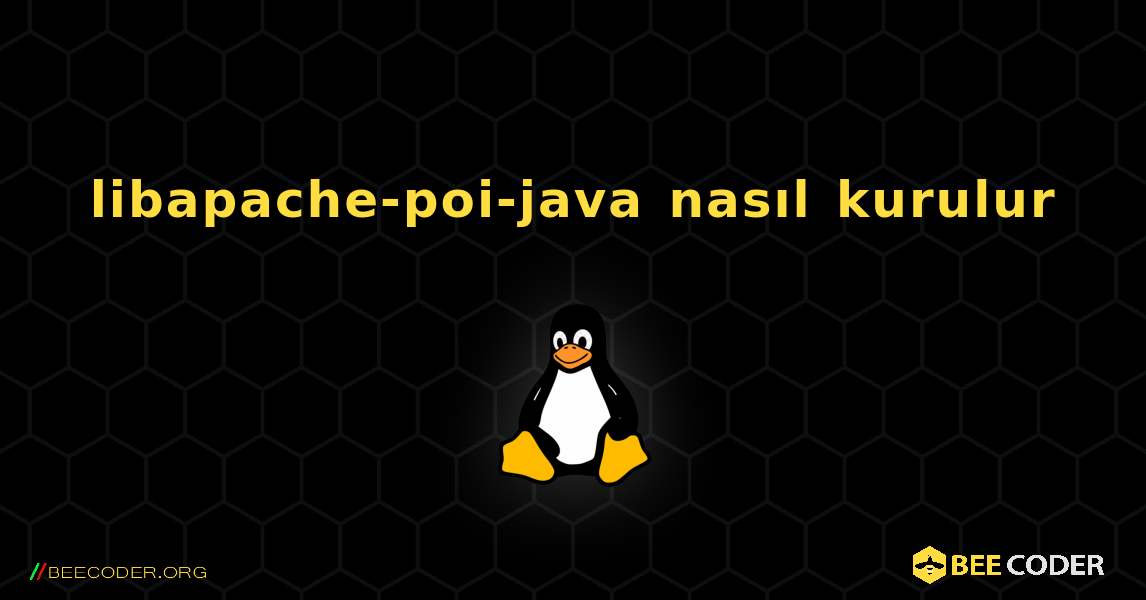 libapache-poi-java  nasıl kurulur. Linux