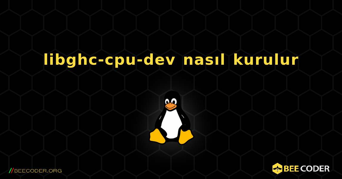 libghc-cpu-dev  nasıl kurulur. Linux