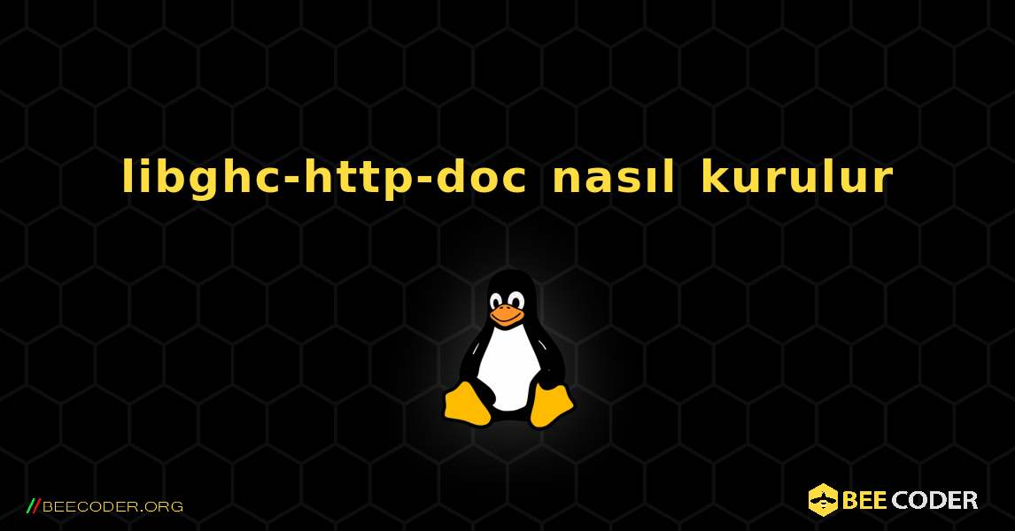 libghc-http-doc  nasıl kurulur. Linux