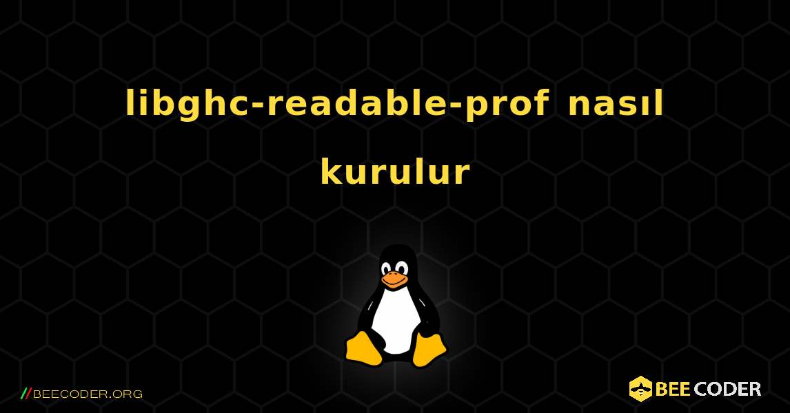 libghc-readable-prof  nasıl kurulur. Linux