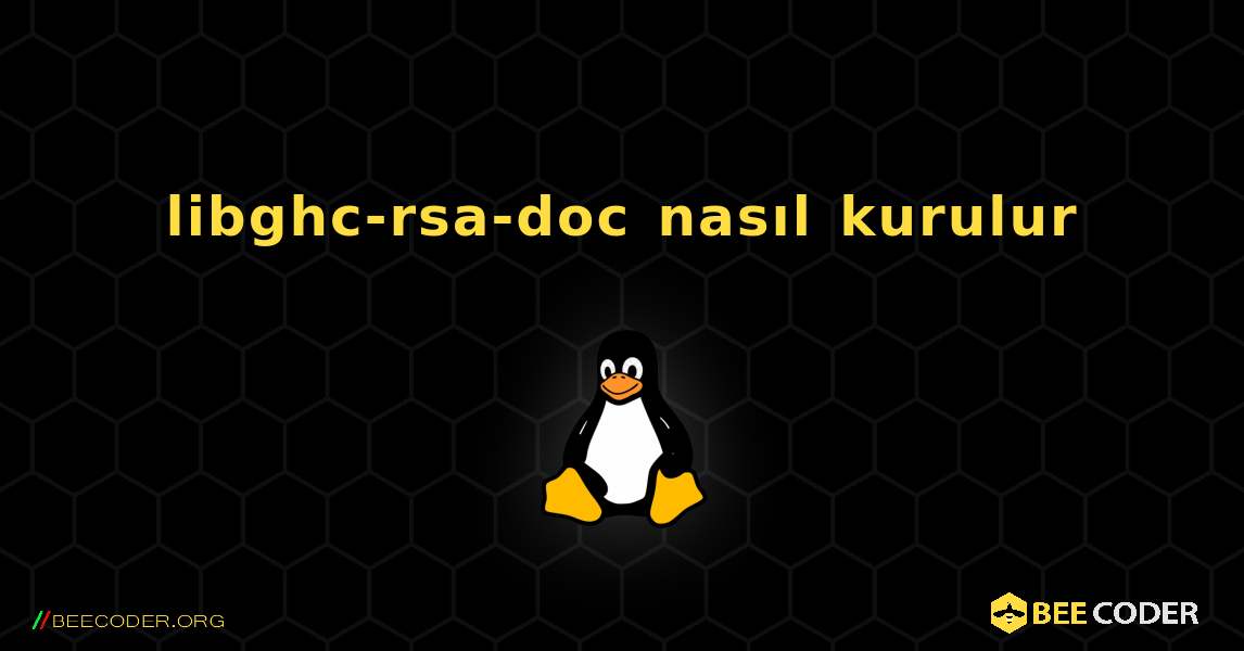 libghc-rsa-doc  nasıl kurulur. Linux