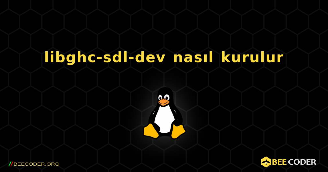 libghc-sdl-dev  nasıl kurulur. Linux