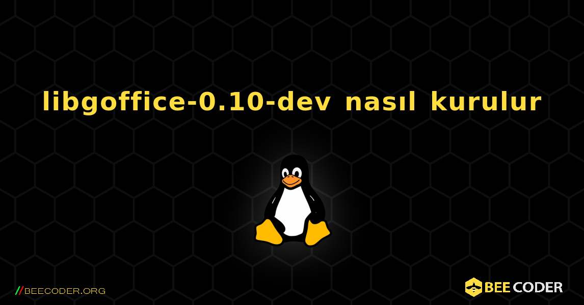 libgoffice-0.10-dev  nasıl kurulur. Linux