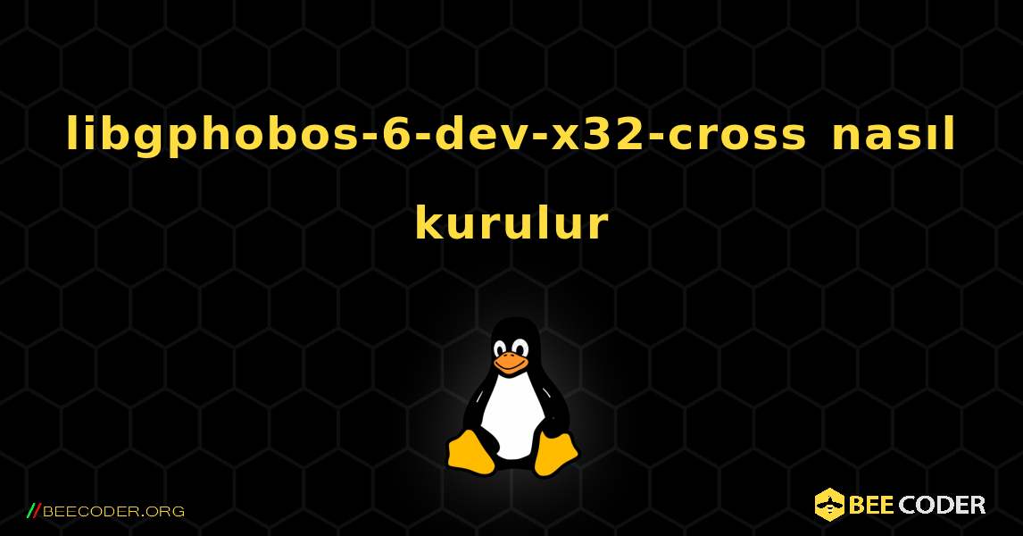 libgphobos-6-dev-x32-cross  nasıl kurulur. Linux