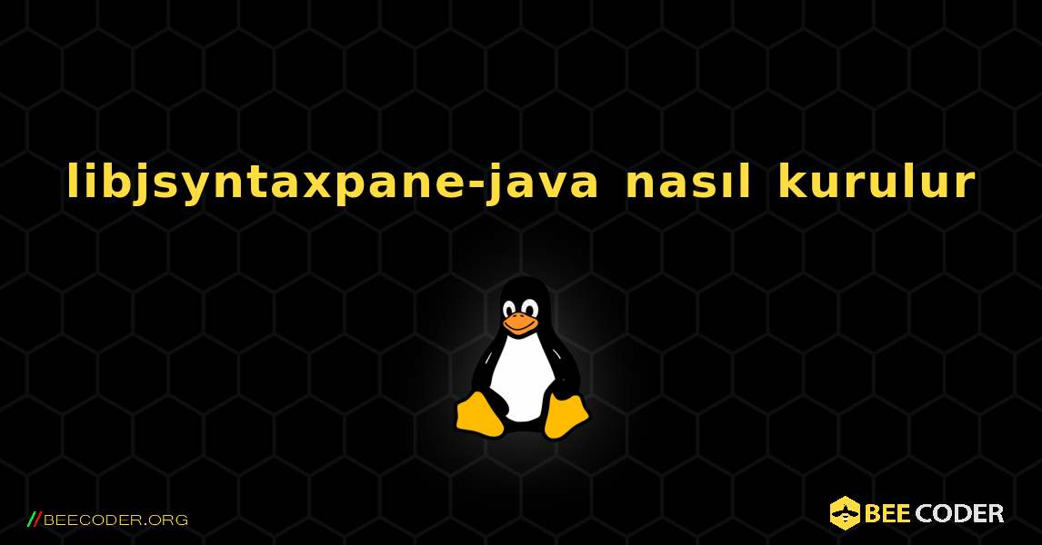 libjsyntaxpane-java  nasıl kurulur. Linux