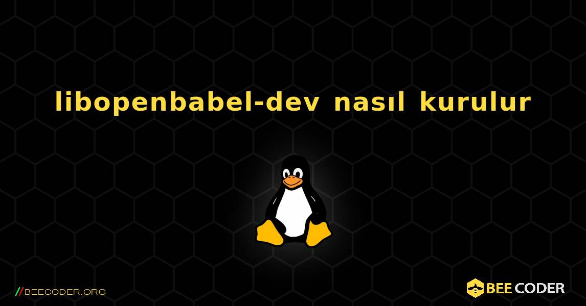 libopenbabel-dev  nasıl kurulur. Linux
