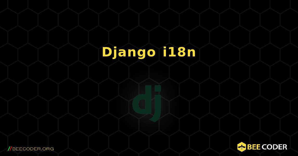 在 Django i18n 中，语言环境路径不起作用. Django