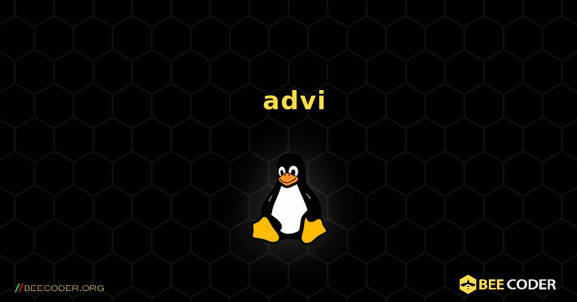 如何安装 advi . Linux