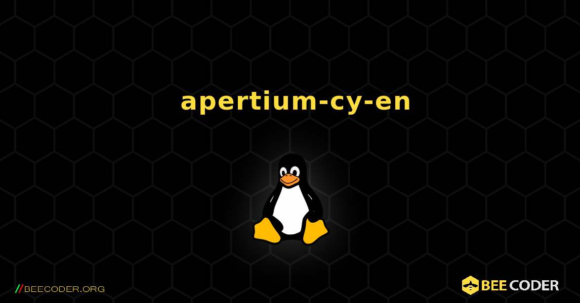如何安装 apertium-cy-en . Linux